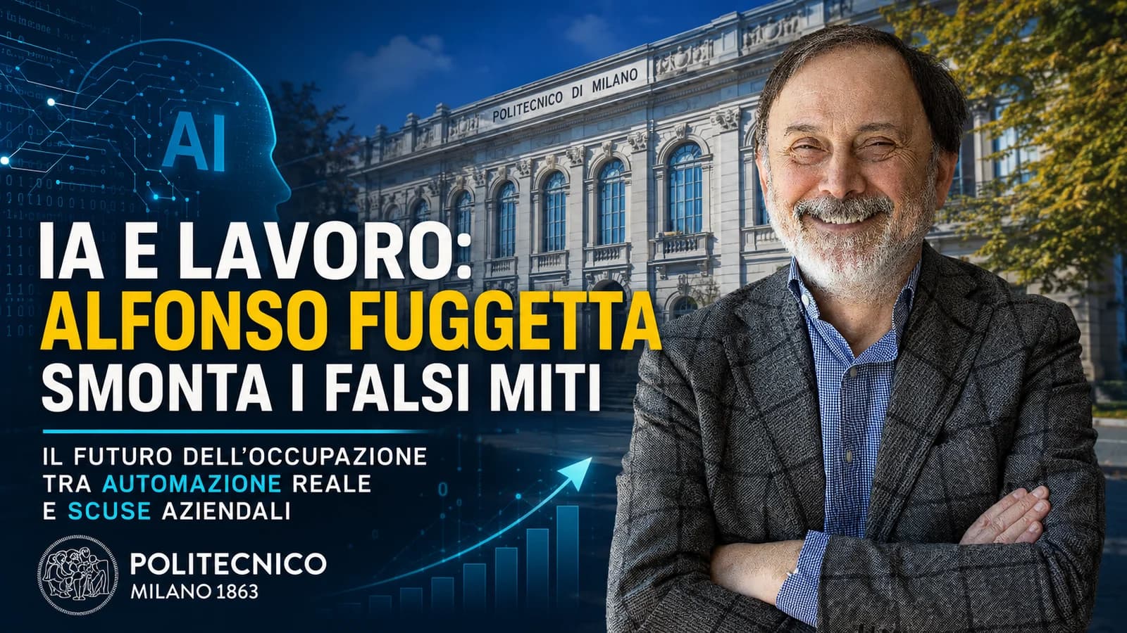 Ritratto di Alfonso Fuggetta con uno sfondo cittadino e scritte sull'IA e il lavoro.